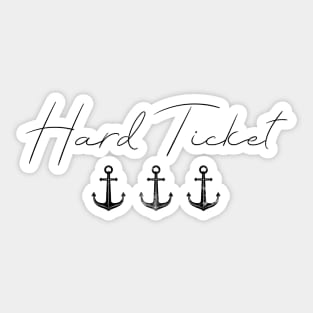 Hard Ticket || Newfoundland and Labrador || Gifts || Souvenirs || Clothing Sticker